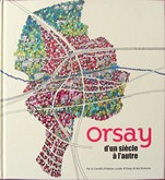 Orsay, d'un sicle  l'autre